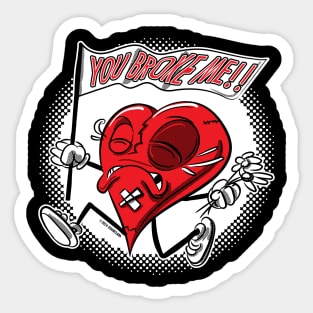 You Broke Me! Broken Heart Mascot Sticker